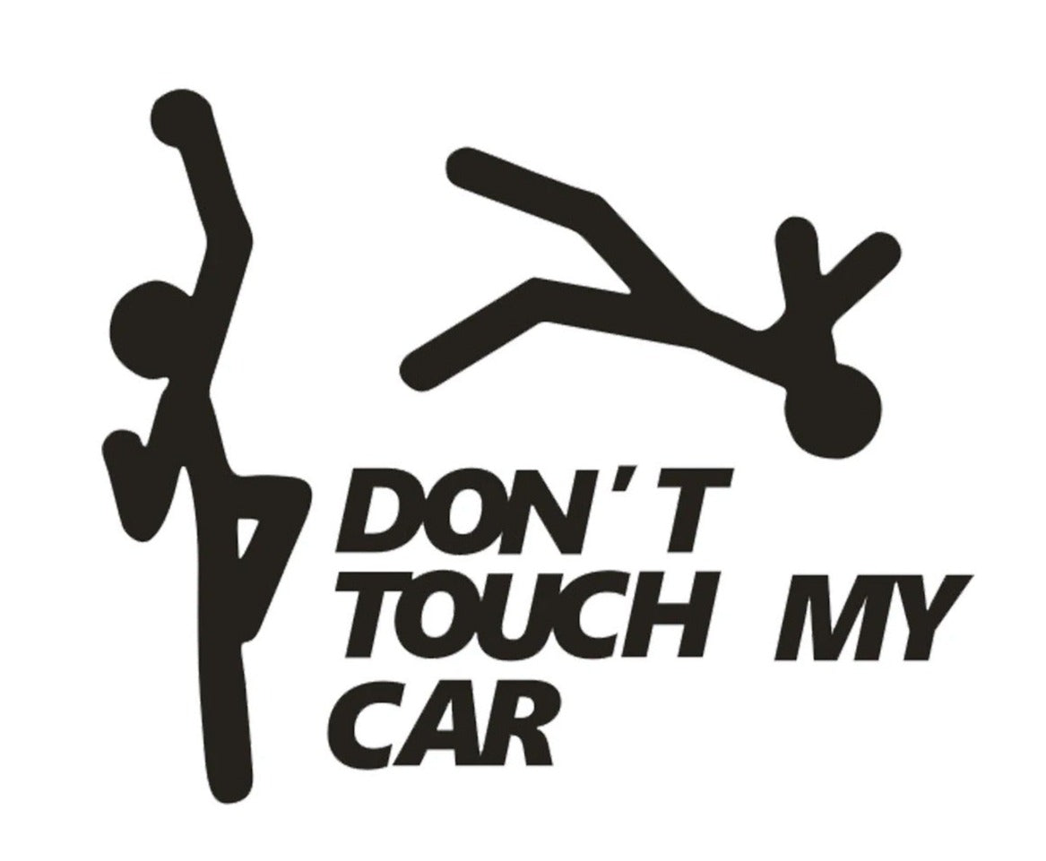 Don't Touch My Car Sticker