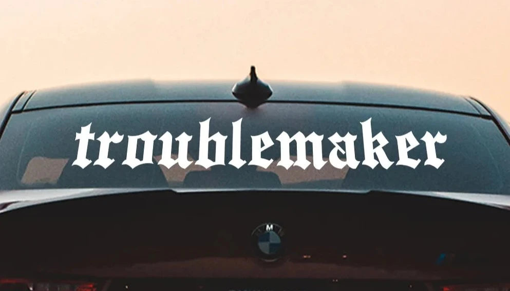 Troublemaker Sticker